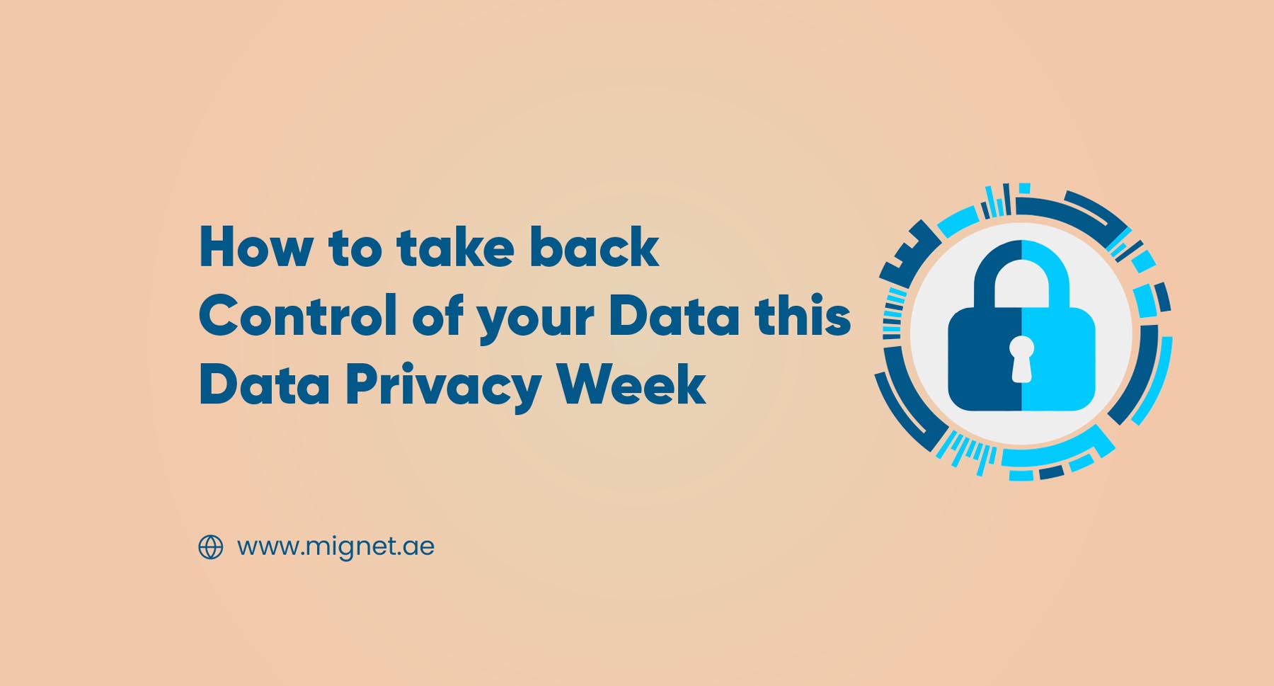 How to Take Back Control of Your Data This Data Privacy Week