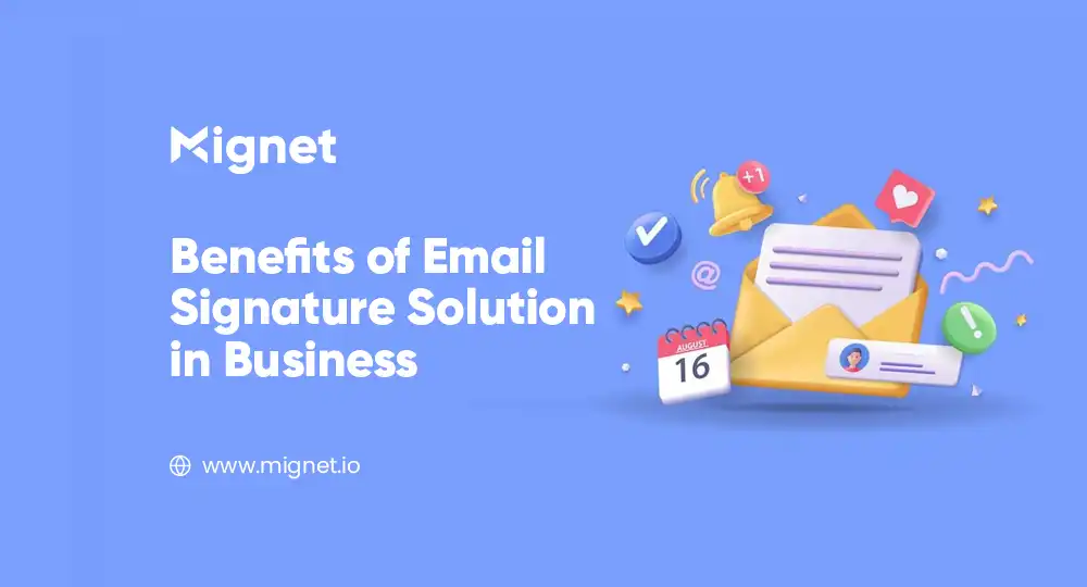 Benefits of Email Signature Solution in Business