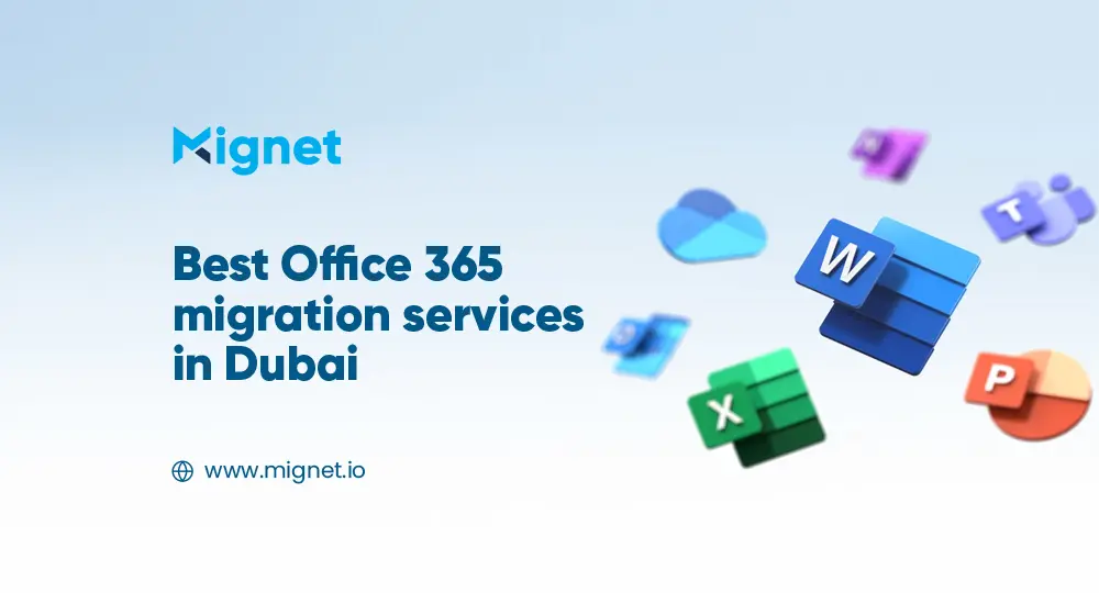 Best Office 365 migration services in Dubai