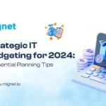 Strategic IT Budgeting for 2024