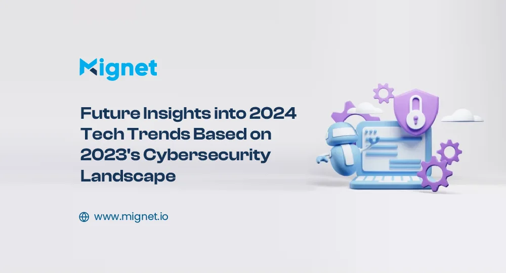Future Insights into 2024 Tech Trends