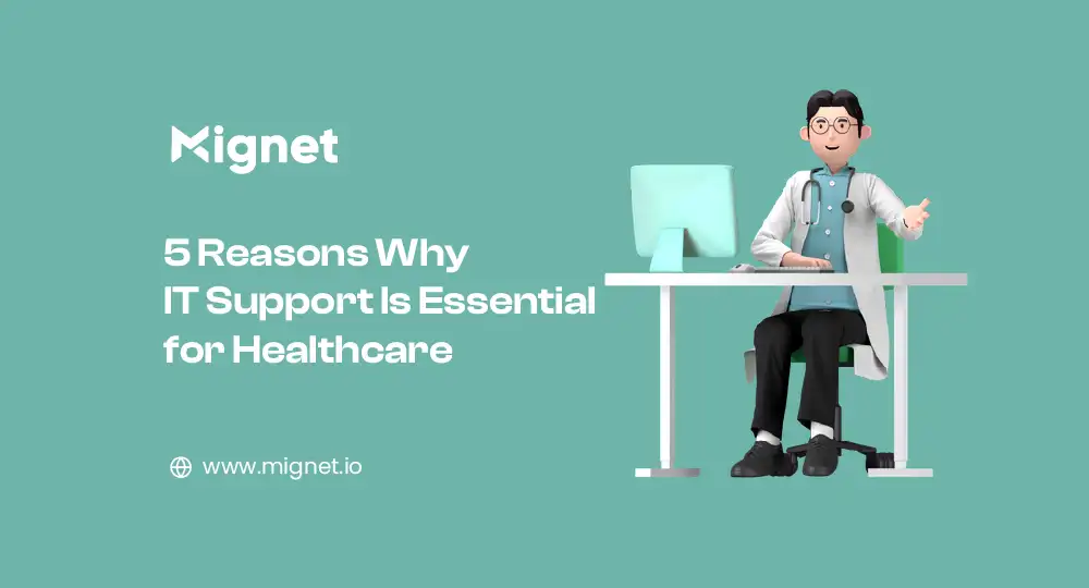 5 Reasons Why IT Support Is Essential for Healthcare