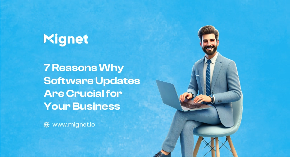 Why Software Updates Are Crucial for Your Business